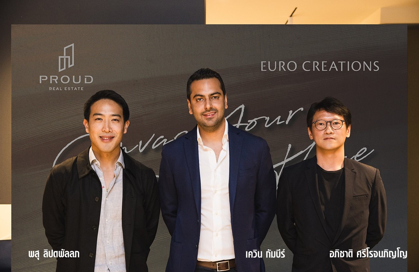 PROUD จับมือ EURO CREATIONS จัดงาน 'Canvas Your Dream Home'